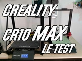 TEST imprimante 3D CR-10 Max de Creality, un monstre sur bien des plans