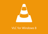 VLC pour Windows 8 est disponible !