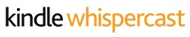 Whispercast Kindle Amazon
